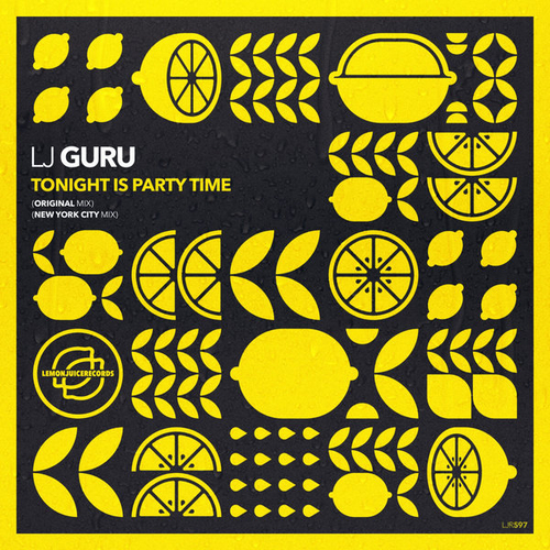 LJ Guru - Tonight Is Party Time [LJR597]